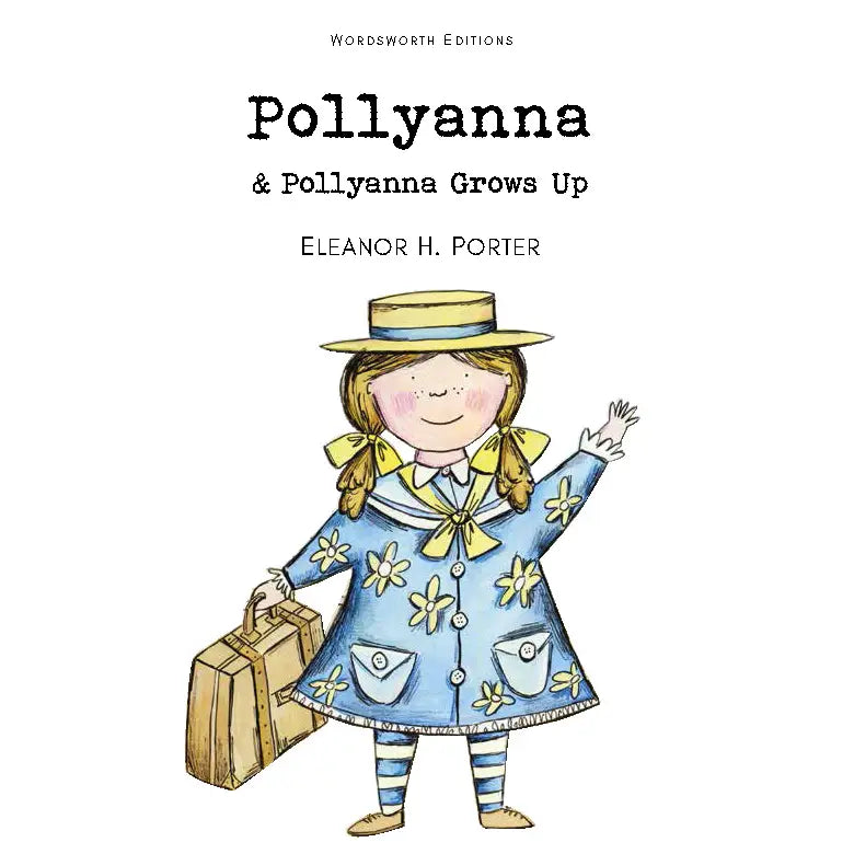 Pollyanna + Pollyanna Grows Up Paper Back Book