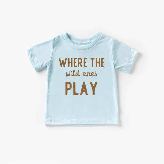 Where the Wild Ones Play Shirt