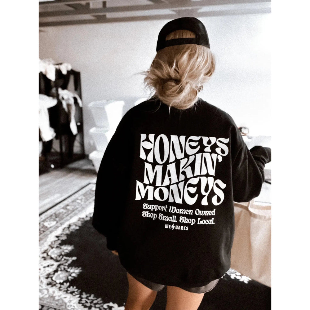 Honeys Making'Money!s Support Small Pullover